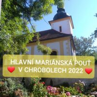 1. CHROBOLY: Hlavní mariánská pouť