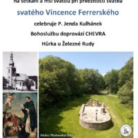 1. Svátek sv. Vincence Ferrerského v Hůrce u Železné Rudy (Hurkenthal)